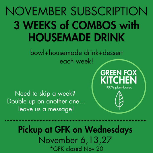 November Subscription COMBOS with HOUSEMADE DRINK